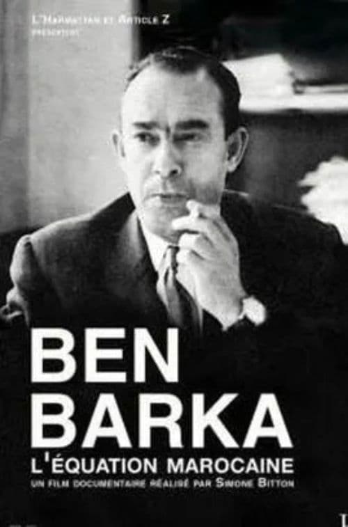 Ben Barka: The Moroccan Equation
