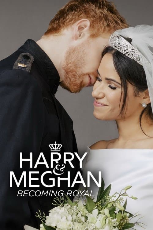 Harry și Meghan: Primul an de casătorie