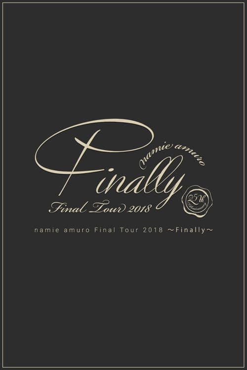 Namie Amuro Final Tour 2018 ~Finally~ 東京ドーム最終公演