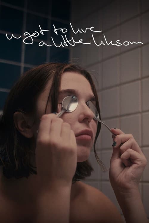 U got to live a little liksom