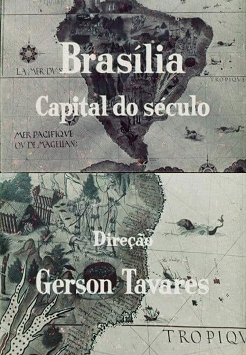 Brasília, Capital do Século