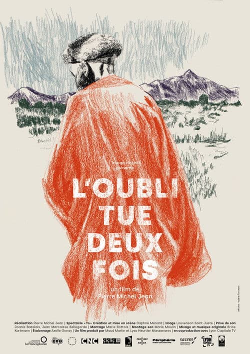 L’oubli tue deux fois