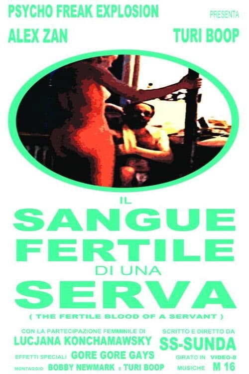 Il Sangue Fertile Di Una Serva