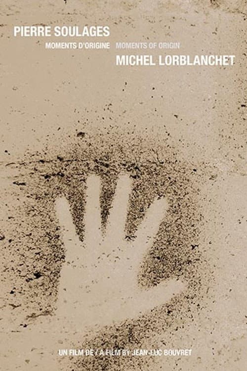 Pierre Soulages / Michel Lorblanchet: Moments d’origine