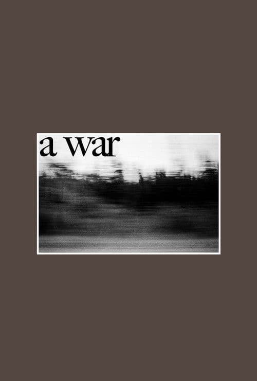 'A War'