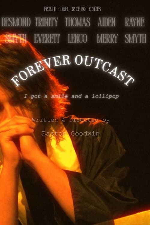 Forever Outcast