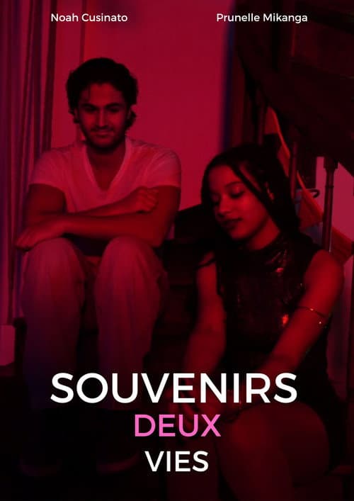 Souvenirs deux vies