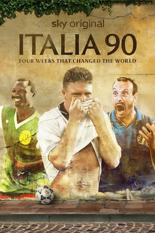 Italia 90: patru săptămâni care au schimbat lumea