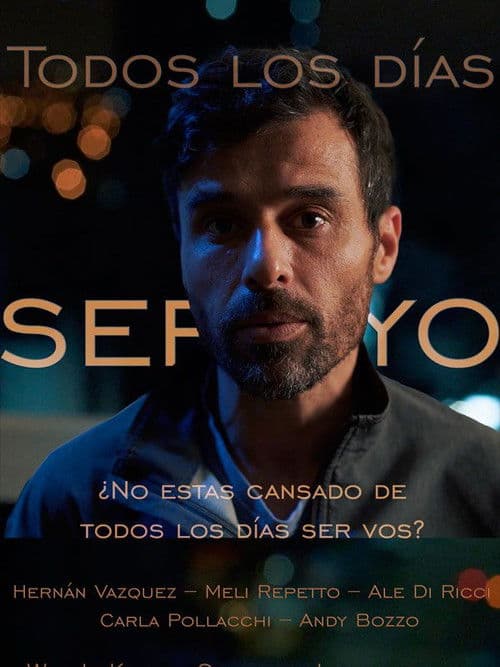 Todos los días ser yo