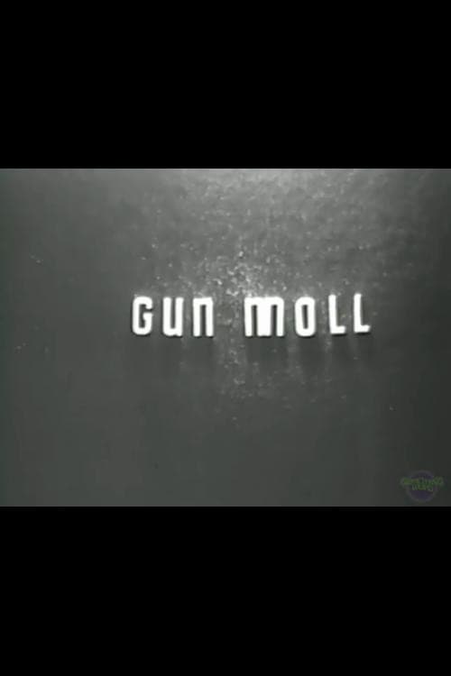 Gun Moll