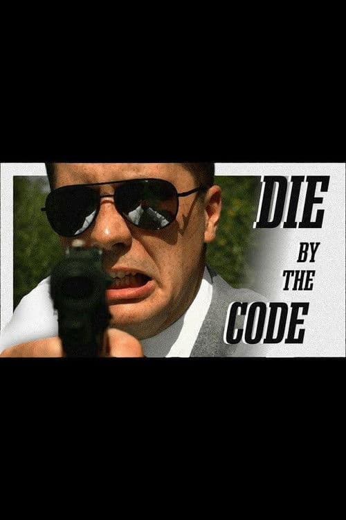 Die by the Code