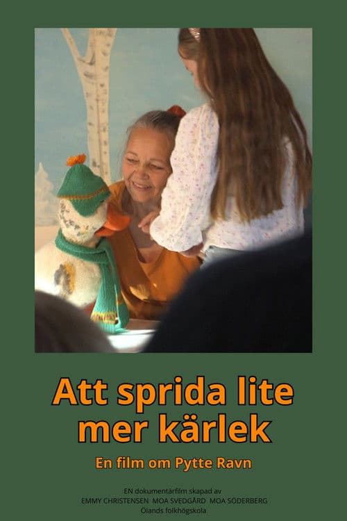 Att sprida lite mer kärlek – en film om Pytte Ravn
