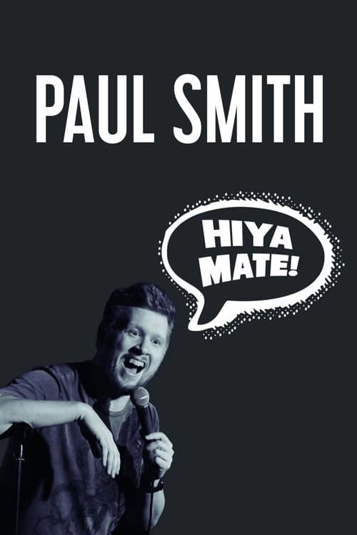 Paul Smith: Hiya Mate