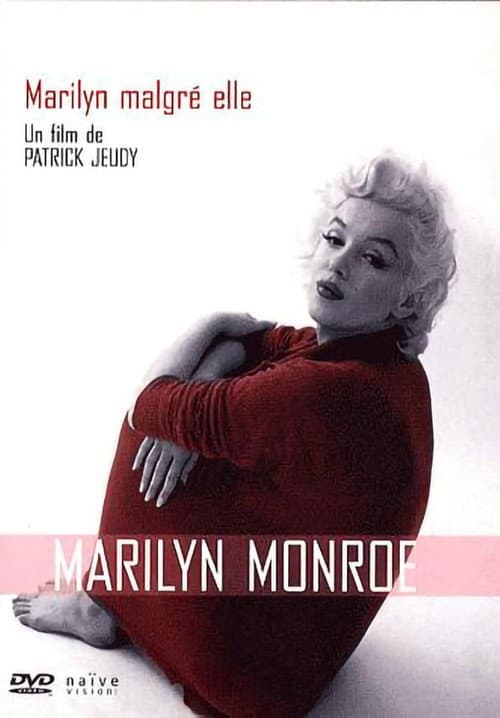 Marilyn malgré elle