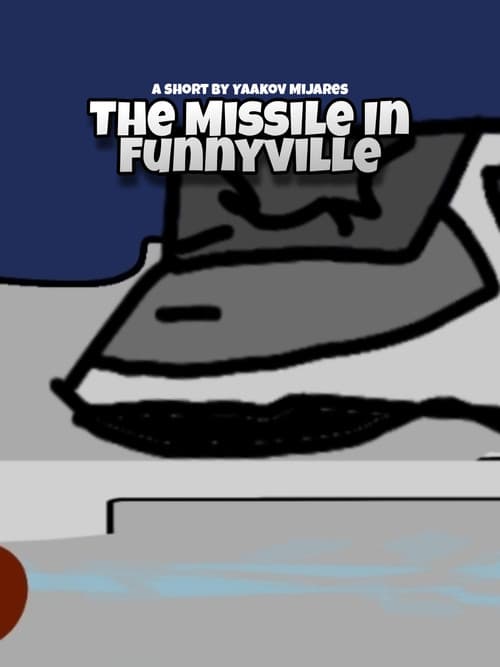 The Missile in Funnyville