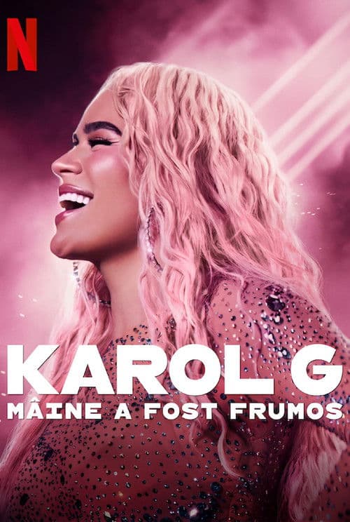 Karol G: Mâine a fost frumos
