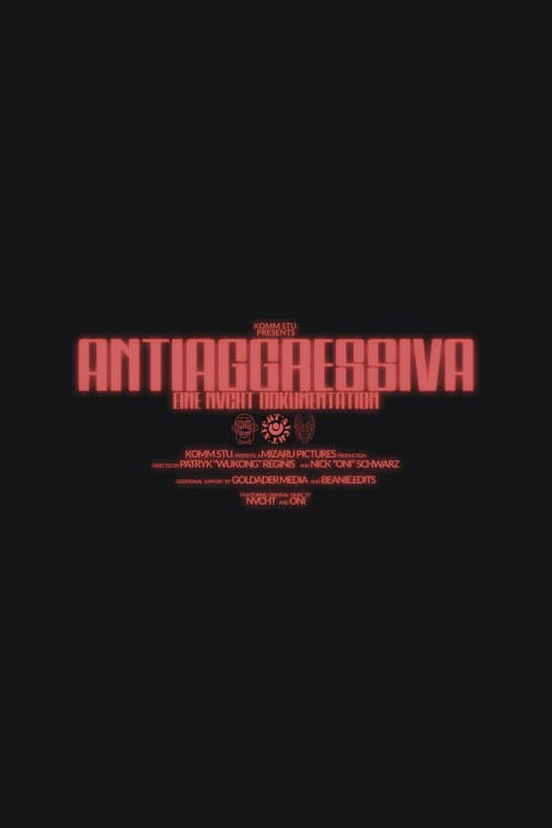 ANTIAGGRESSIVA - EINE NVCHT DOKUMENTATION