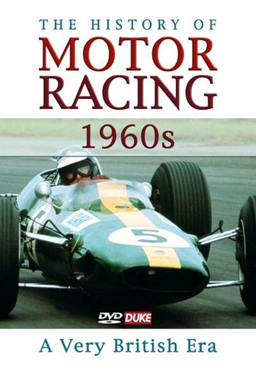 The History of Motor Racing 1960s - A Very British Era