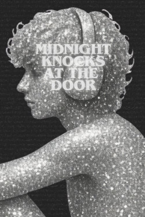 Midnight Knocks at the Door