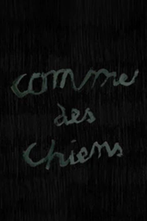 Comme des chiens