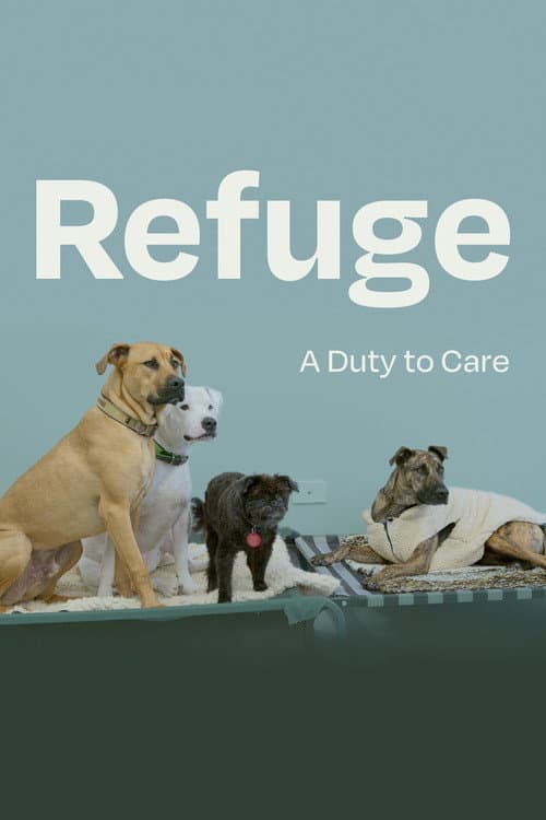 Refuge: A Duty to Care