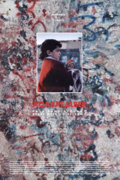 Aqabat jaber: Paix sans retour?