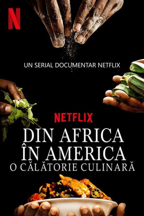 Din Africa în America: O călătorie culinară