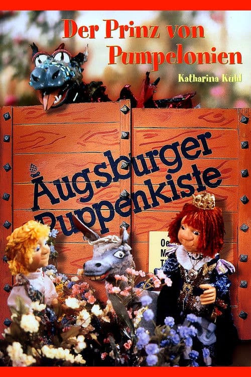 Augsburger Puppenkiste - Der Prinz von Pumpelonien