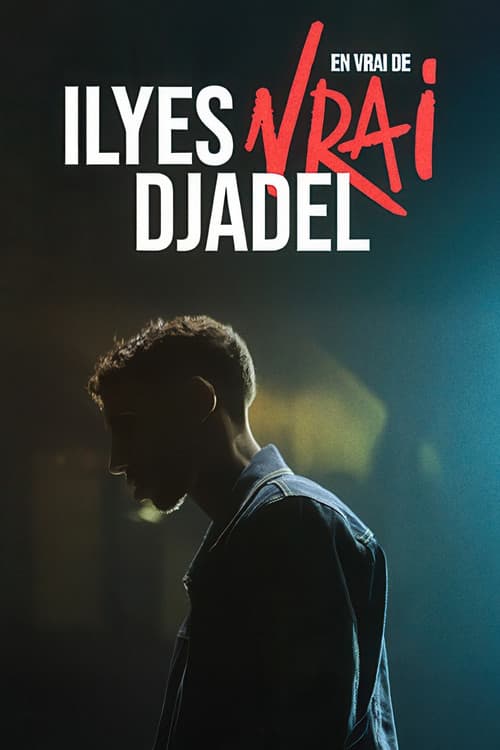 Ilyes Djadel : en vrai de vrai