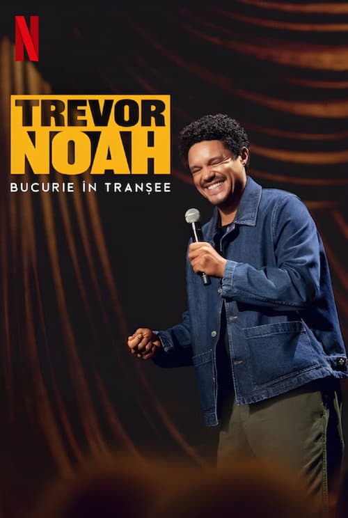 Trevor Noah: Joy in the Trenches