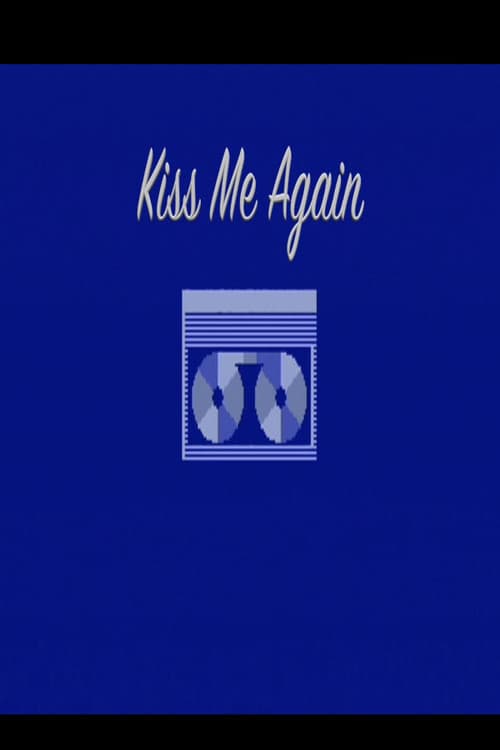 Kiss Me Again