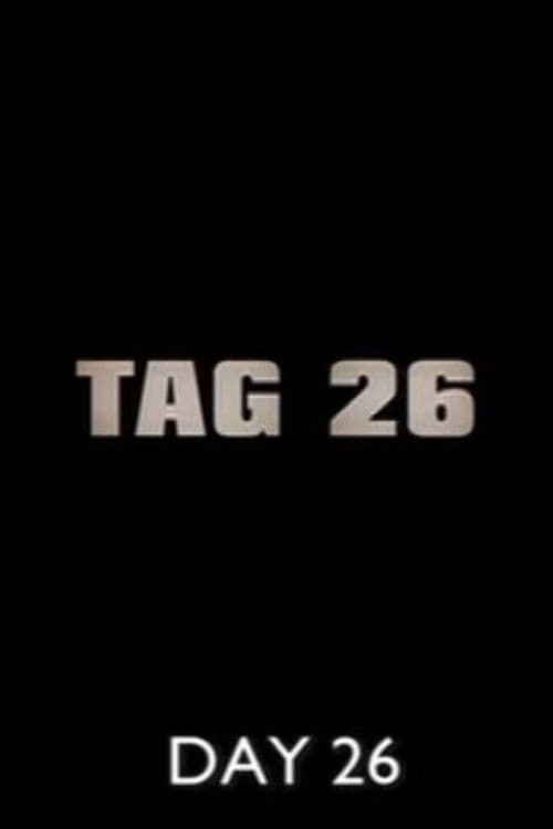 Tag 26