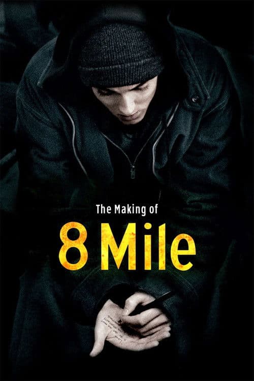 The Making of '8 Mile'