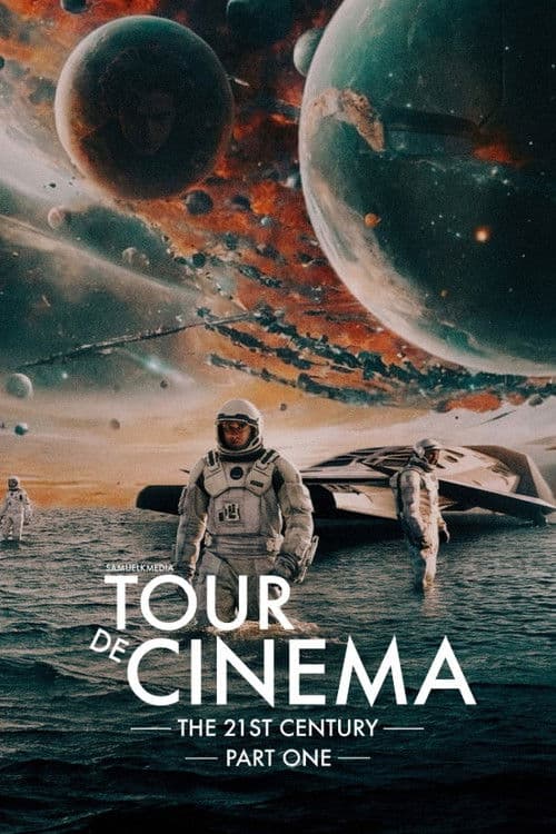 Tour de Cinema: The 21st Century - Part One