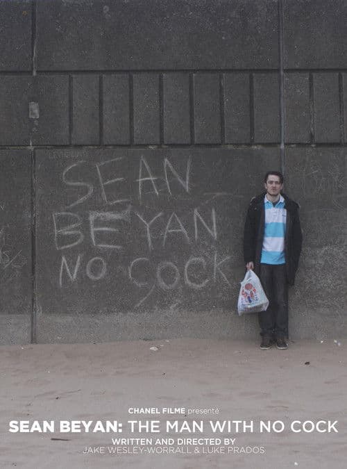 Sean Beyan: The Man With No Cock