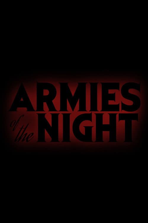 Armies Of The Night