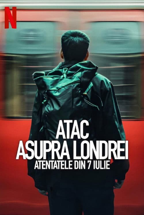 Atac asupra Londrei: Atentatele din 7 iulie
