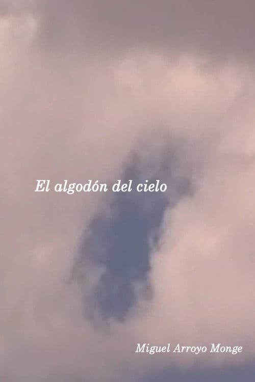 El algodón del cielo