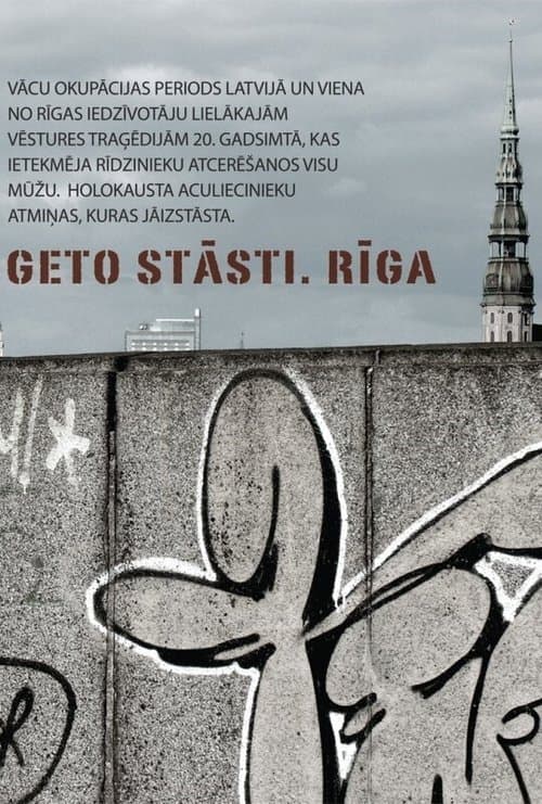 Geto stāsti. Rīga