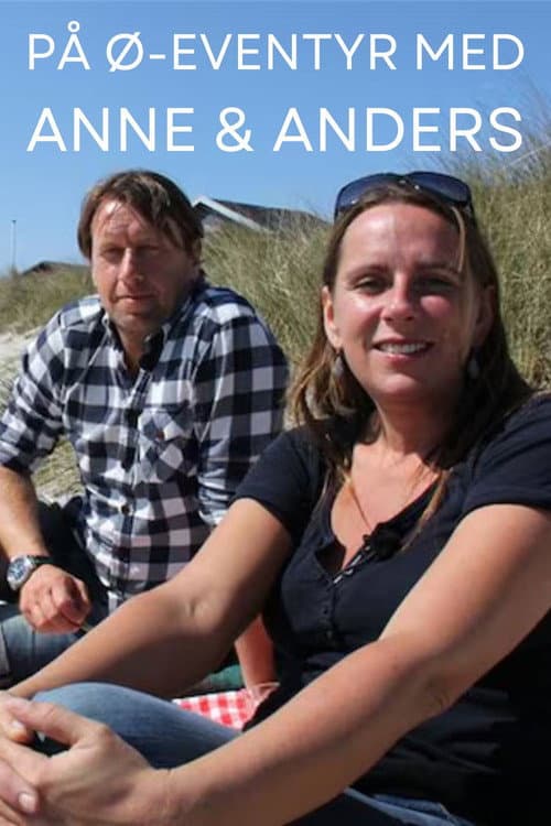 På ø-eventyr med Anne & Anders