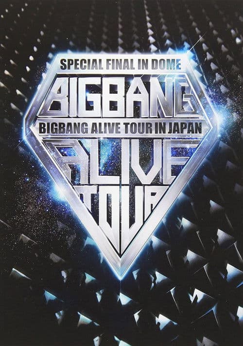 BIGBANG ALIVE TOUR 2012 In Japan -Special Final In Dome-