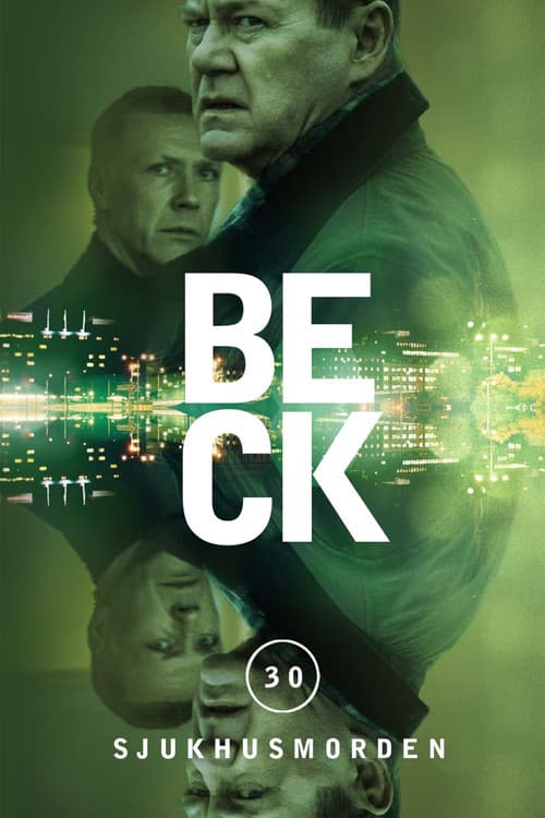 Beck 30 - Sjukhusmorden