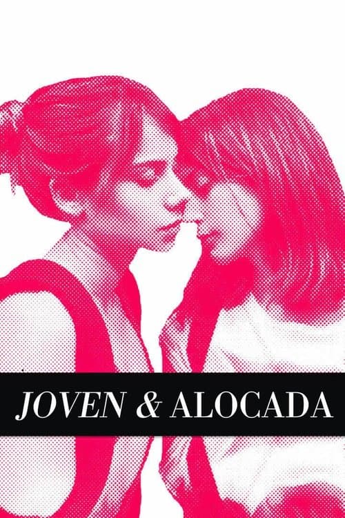 Joven y alocada