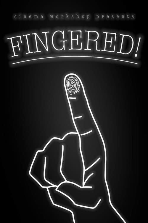 Fingered!