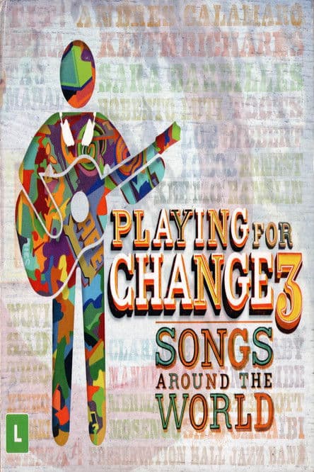 Playing for Change 3 - Songs Around the World