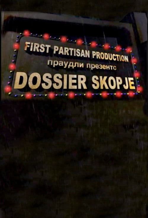 Dossier Skopje