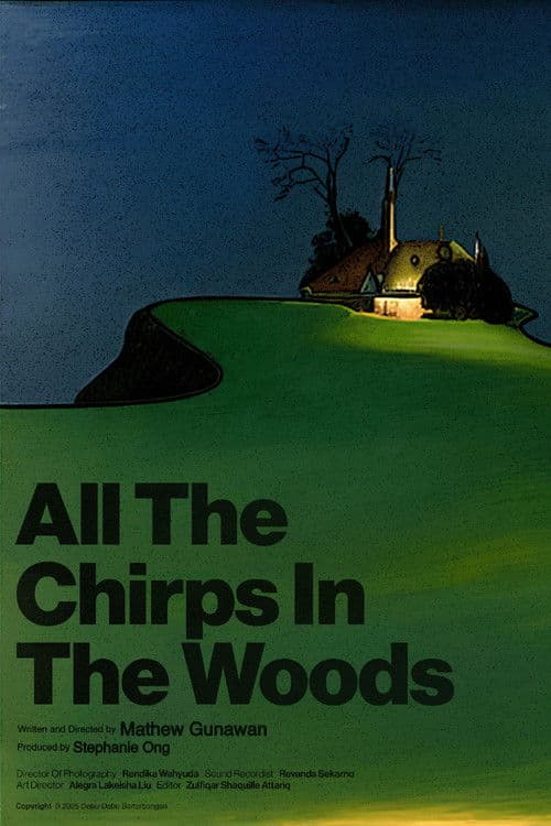 All The Chirps In The Woods