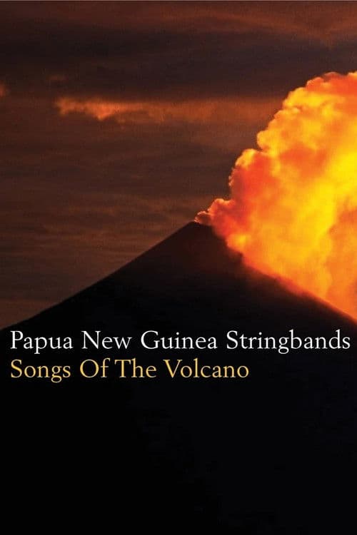 Songs Of The Volcano