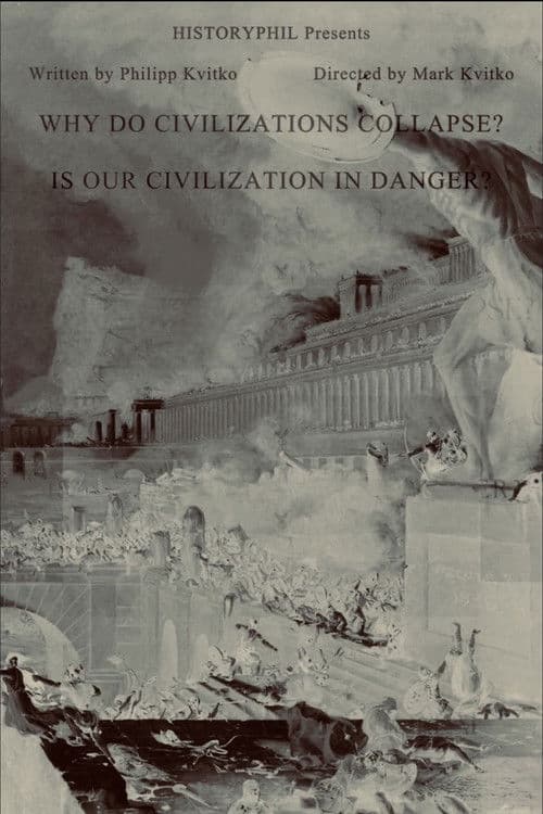 Why Do Civilizations Collapse?