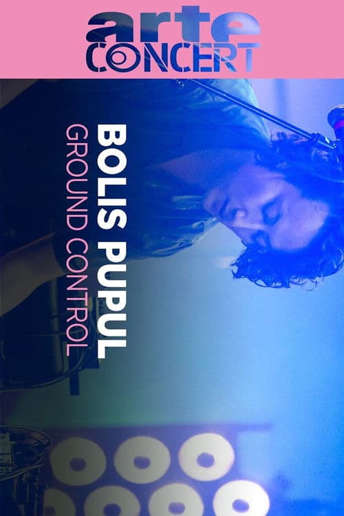 Bolis Pupul Ground Control